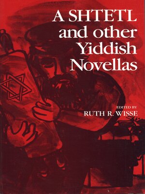 cover image of A Shtetl and Other Yiddish Novellas